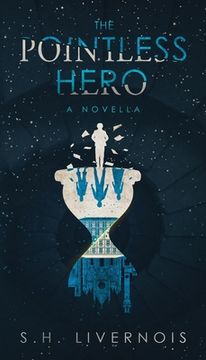 portada The Pointless Hero: A Novella (en Inglés)