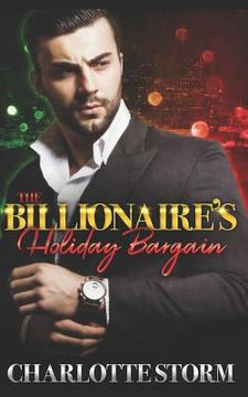 portada The Billionaire's Holiday Bargain: A Billionaire Bad Boy Boss Holiday Romance (en Inglés)