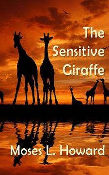 portada The Sensitive Giraffe (en Inglés)