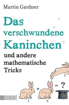 portada Das Verschwundene Kaninchen und Andere Mathematische Tricks (Taschenbücher) (en Alemán)