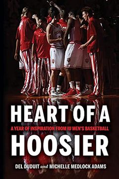 portada Heart of a Hoosier: A Year of Inspiration From iu Men'S Basketball (en Inglés)