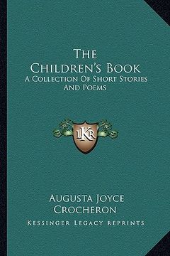 portada the children's book the children's book: a collection of short stories and poems: a mormon book for ma collection of short stories and poems: a mormon (en Inglés)