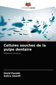 portada Cellules souches de la pulpe dentaire (en Francés)