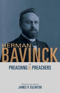 portada Herman Bavinck on Preaching and Preachers (en Inglés)