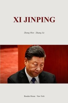 portada Xi Jinping: ---What Does Xi Want?