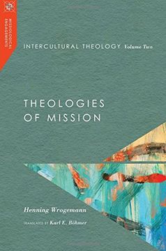 portada Intercultural Theology, Volume 2: Theologies of Mission (Missiological Engagements)