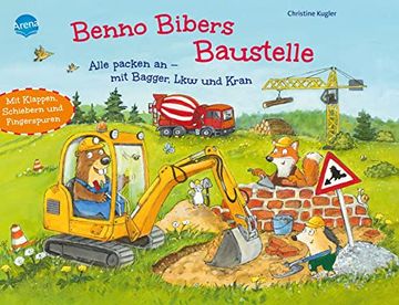 portada Benno Bibers Baustelle. Alle Packen an, mit Bagger, lkw und Kran (in German)