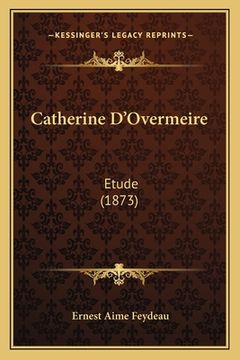 portada Catherine D'Overmeire: Etude (1873) (in French)