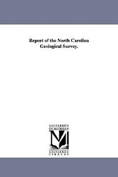 portada report of the north carolina geological survey.