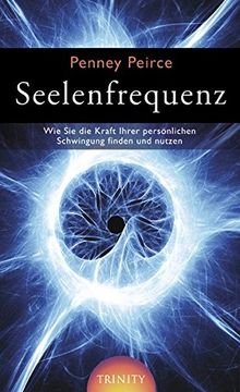 portada Seelenfrequenz: Wie sie die Kraft Ihrer Persönlichen Schwingung Finden und Nutzen (in German)