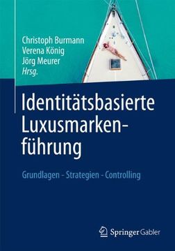 portada Identitätsbasierte Luxusmarkenführung: Grundlagen - Strategien - Controlling (en Alemán)