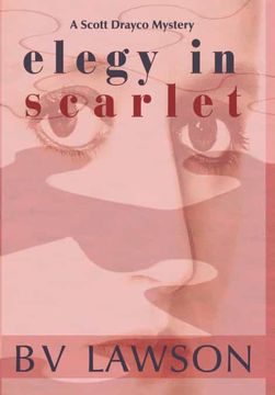 portada Elegy in Scarlet: A Scott Drayco Mystery (4) (en Inglés)