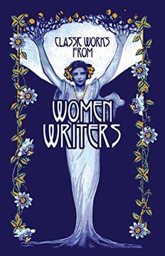 portada Classic Works From Women Writers (Leather-Bound Classics) (en Inglés)
