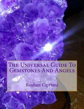 portada The Universal Guide To Gemstones And Angels (en Inglés)