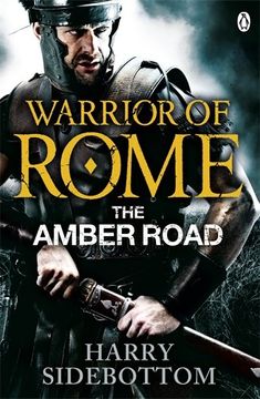 portada Warrior of Rome VI: The Amber Road: 6