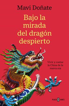 portada Bajo La Mirada del Dragón Despierto / Under the Gaze of the Awakened Dragon (in Spanish)