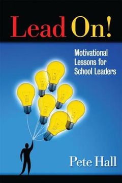 portada Lead On!: Motivational Lessons for School Leaders (en Inglés)