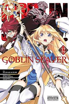 portada Goblin Slayer, Vol. 12 (Manga) (Volume 12) (Goblin Slayer (Manga)) (in English)
