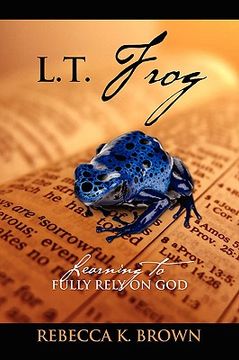 portada l.t. frog: learning to fully rely on god (in English)