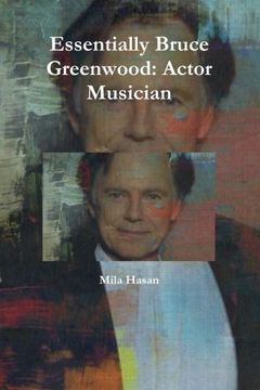 portada Essentially Bruce Greenwood: Actor Musician