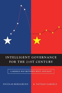 portada intelligent governance for the 21st century: a middle way between west and east