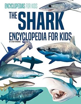 portada The Shark Encyclopedia for Kids (Encyclopedias for Kids) (en Inglés)