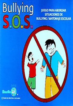 portada bullying s.o.s. juego para abordar situaciones de bullying/matonaje escolar