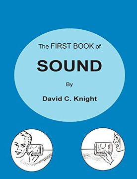 portada The First Book of Sound: A Basic Guide to the Science of Acoustics (en Inglés)
