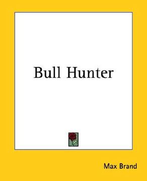 portada bull hunter (en Inglés)