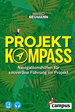 portada Projekt-Kompass: Navigationshilfen für Souveräne Führung im Projekt (en Alemán)