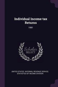 portada Individual Income tax Returns: 1991 (en Inglés)