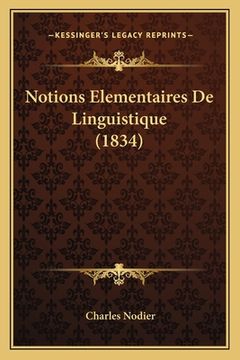 portada Notions Elementaires De Linguistique (1834) (en Francés)