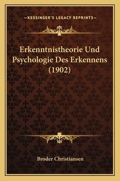 portada Erkenntnistheorie Und Psychologie Des Erkennens (1902) (en Alemán)