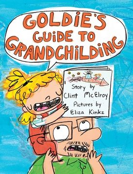 portada Goldie'S Guide to Grandchilding (en Inglés)