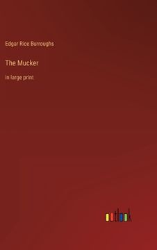 portada The Mucker: in large print (en Inglés)