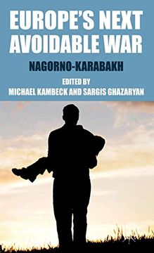 portada Europe'S Next Avoidable War: Nagorno-Karabakh (en Inglés)
