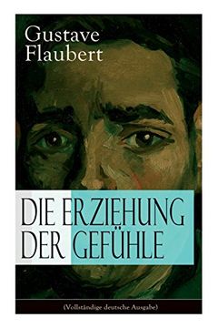 portada Die Erziehung der Gefühle (Vollständige deutsche Ausgabe)