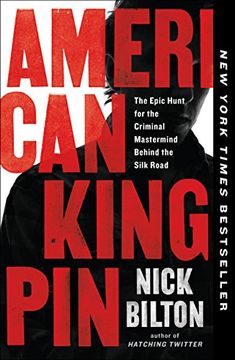 portada American Kingpin: The Epic Hunt for the Criminal Mastermind Behind the Silk Road (en Inglés)