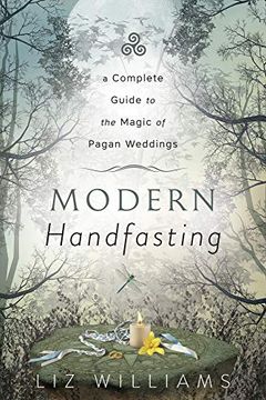portada Modern Handfasting: A Complete Guide to the Magic of Pagan Weddings (in English)
