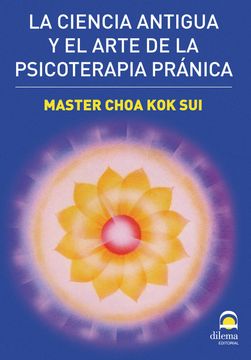 portada Psicoterapia Pranica, la Ciencia Antigua y el Arte