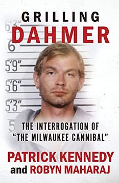 portada Grilling Dahmer: The Interrogation of "The Milwaukee Cannibal" (en Inglés)