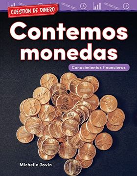 portada Cuestión de Dinero: Contemos Monedas: Conocimientos Financieros