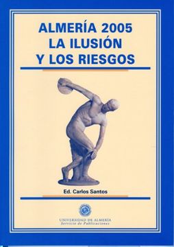 portada Almería 2005. La ilusión y los riesgos (Fuera de colección)