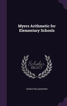portada Myers Arithmetic for Elementary Schools (en Inglés)