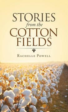 portada Stories from the Cotton Fields (en Inglés)
