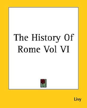 portada the history of rome vol vi (in English)