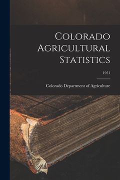 portada Colorado Agricultural Statistics; 1951