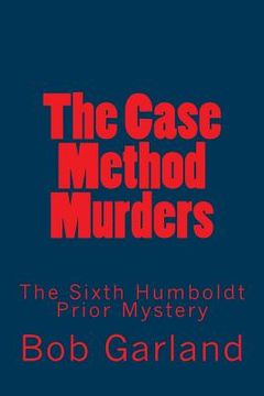 portada The Case Method Murders: The Sixth Humboldt Prior Mystery (en Inglés)