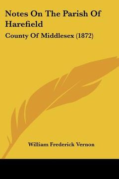 portada notes on the parish of harefield: county of middlesex (1872) (in English)