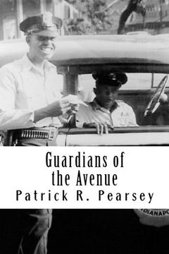 portada Guardians of the Avenue: African-American Officers with the Indianapolis Police Departm
